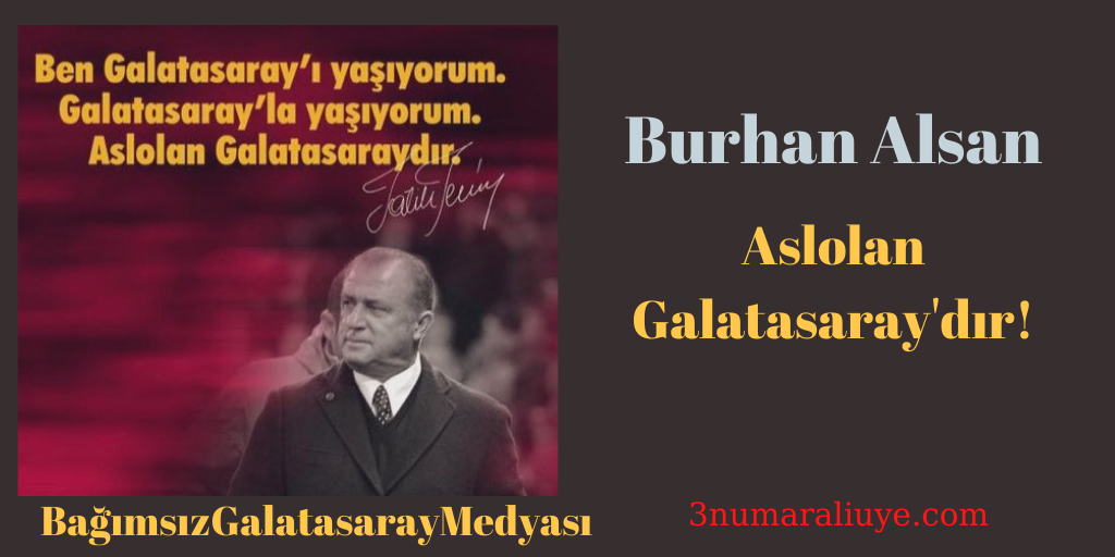 Aslolan Galatasaray’dır!