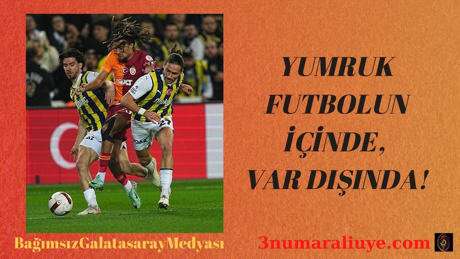 Yumruk Futbolun İçinde, VAR Dışında!